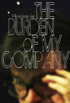 Película: The Burden of My Company