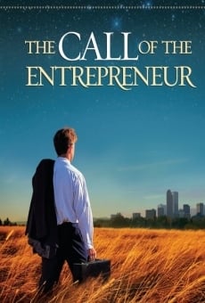 Película: The Call of the Entrepreneur
