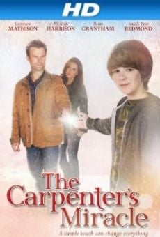 The Carpenter's Miracle online streaming