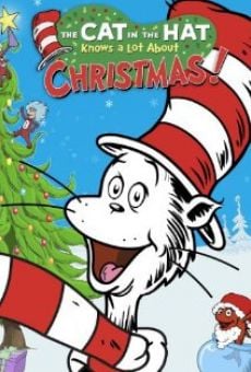 The Cat in the Hat Knows a Lot About Christmas! on-line gratuito