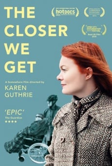 The Closer We Get (2015)