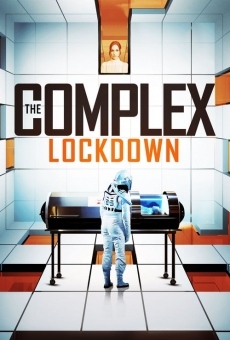 The Complex: Lockdown online streaming