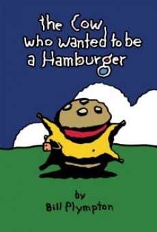 The Cow Who Wanted to be a Hamburger stream online deutsch