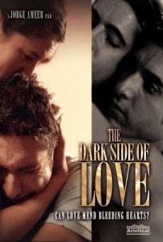 The Dark Side of Love on-line gratuito