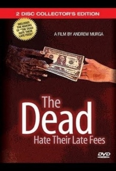 The Dead Hate Their Late Fees (2005)