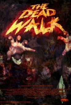 The Dead Walk online streaming