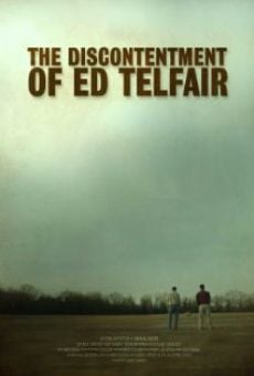 Película: The Discontentment of Ed Telfair