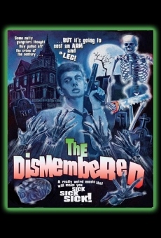 The Dismembered online streaming