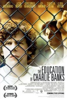 The Education of Charlie Banks online streaming
