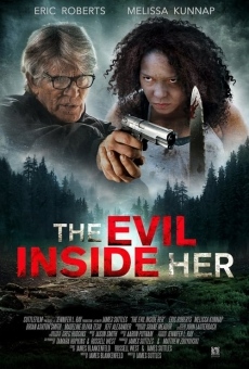 The Evil Inside Her on-line gratuito