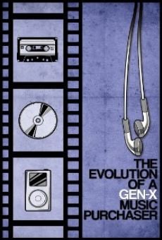 Película: The Evolution of a Gen-X Music Purchaser