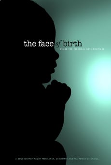 Película: The Face of Birth
