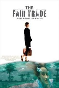 Película: The Fair Trade