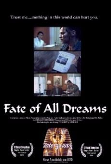 Película: The Fate of All Dreams