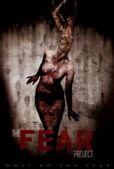 The Fear Project on-line gratuito