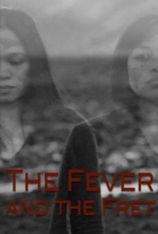 The Fever and the Fret (2018)