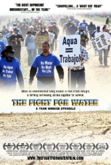 The Fight for Water: A Farm Worker Struggle en ligne gratuit