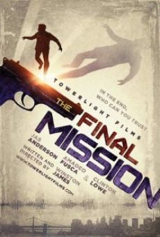The Final Mission online streaming
