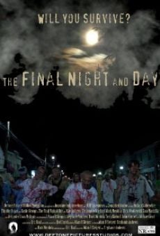 Película: The Final Night and Day