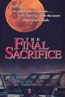 The Final Sacrifice online streaming