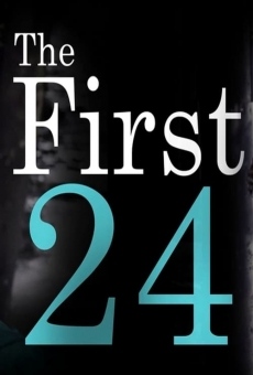 The First 24 online