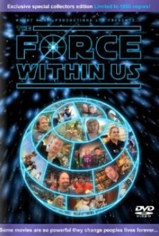 Película: The Force Within Us