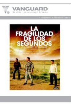 Película: The Fragility of Seconds