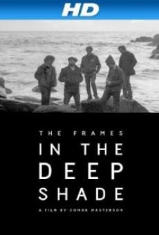 The Frames in the Deep Shade en ligne gratuit