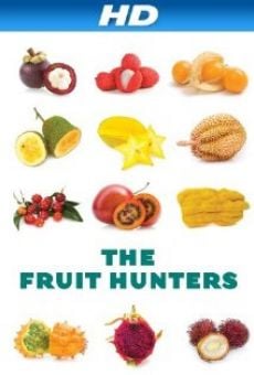 The Fruit Hunters on-line gratuito