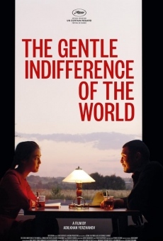 Película: The Gentle Indifference of the World