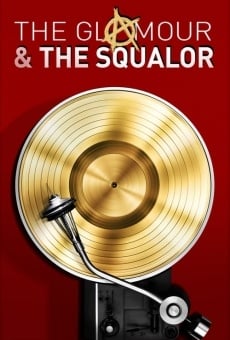 Película: The Glamour & the Squalor