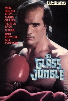The Glass Jungle online streaming