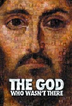 The God Who Wasn't There on-line gratuito