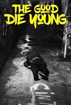 The Good Die Young online streaming