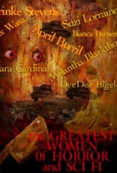 The Greatest Women of Horror and Sci Fi gratis