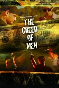 The Greed of Men online free