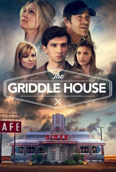 Película: The Griddle House