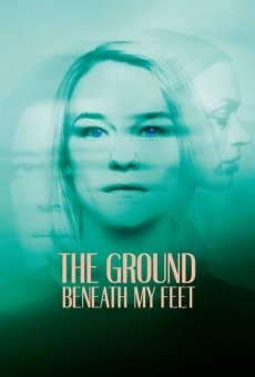 Película: The Ground Beneath My Feet
