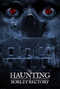 The Haunting of Borley Rectory (2019)