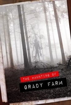 The Haunting of Grady Farm online streaming