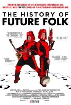 The History of Future Folk online streaming