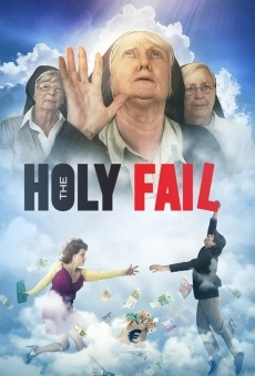 Película: The Holy Fail