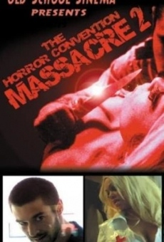 The Horror Convention Massacre 2 online streaming