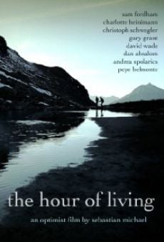 Película: The Hour of Living