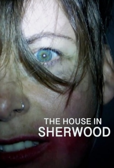 The House in Sherwood online