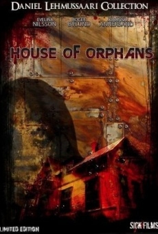 Película: The House of Orphans
