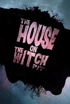 Película: La casa en el pozo de la bruja