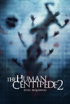 The Human Centipede II (Full Sequence) online streaming