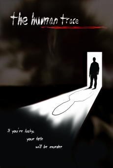 The Human Trace (2008)