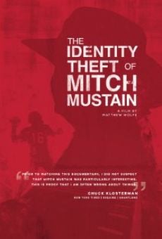 The Identity Theft of Mitch Mustain online streaming